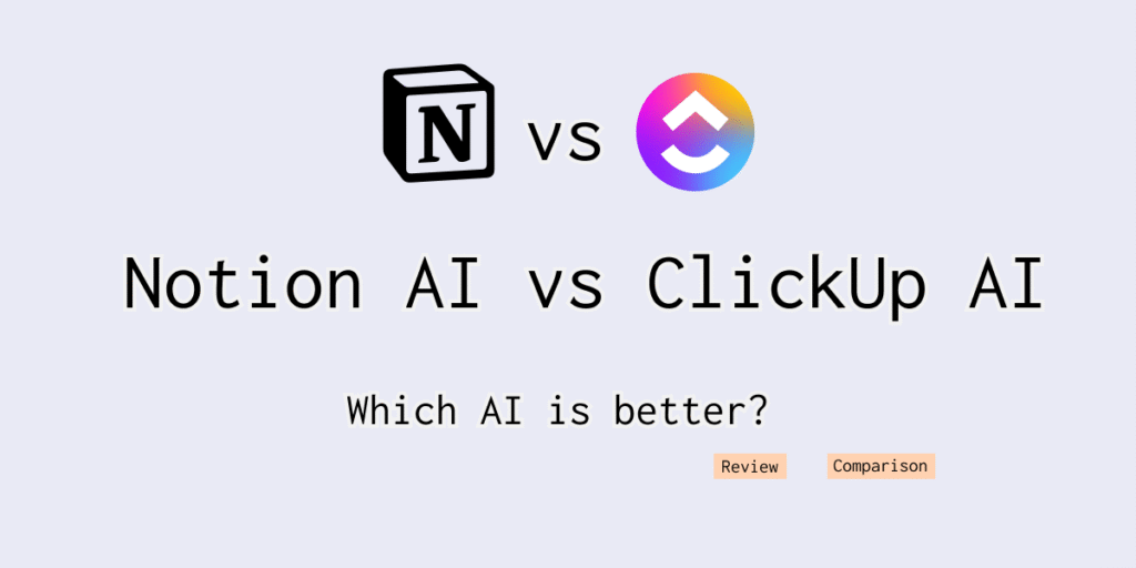 Notion vs siozinis vs ClickUp