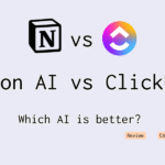 Notion vs siozinis vs ClickUp