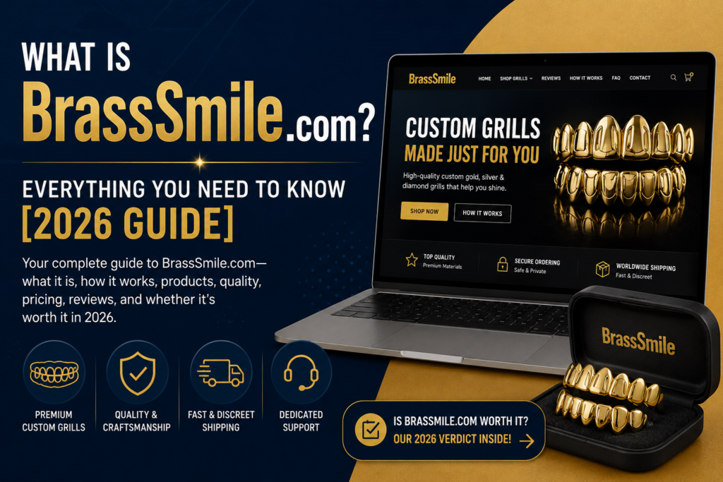 What Is BrassSmile com? Everything You Need to Know